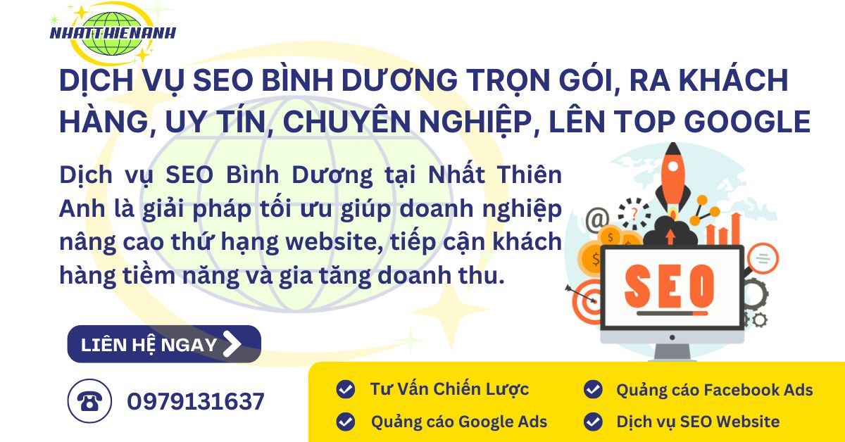 Dịch Vụ SEO Bình Dương Trọn Gói, Ra Khách Hàng, Uy Tín, Chuyên Nghiệp