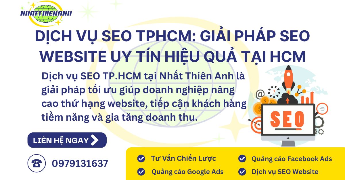 Dịch vụ SEO TPHCM giải pháp SEO Website Uy tín hiệu quả tại HCM