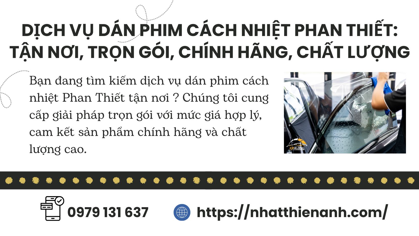 Dán Phim Cách Nhiệt Phan Thiết Tận Nơi Trọn Gói, Giá Rẻ, Chính Hãng