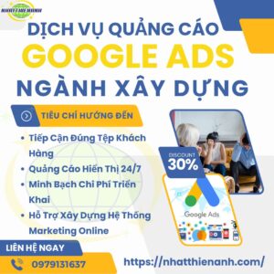 Dịch Vụ Quảng Cáo Google Ads Ngành Xây Dựng