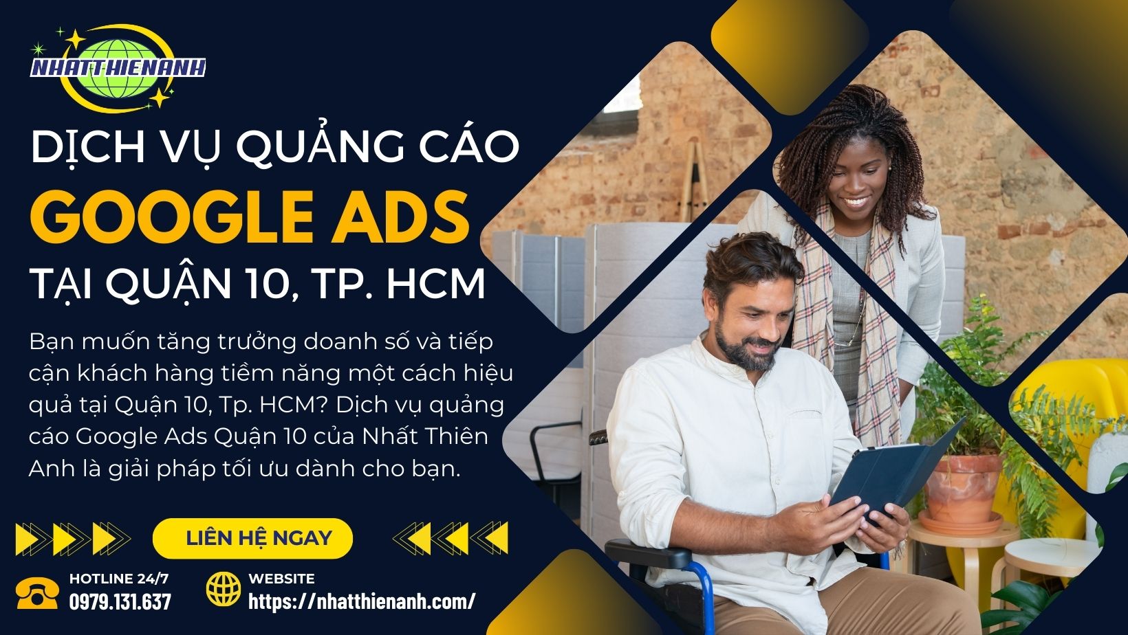 Dịch Vụ Quảng Cáo Google Ads Quận 10 : Trọn Gói, Hiệu Quả, Ra Khách Ngay
